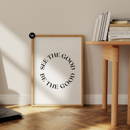 See The Good Quote Print