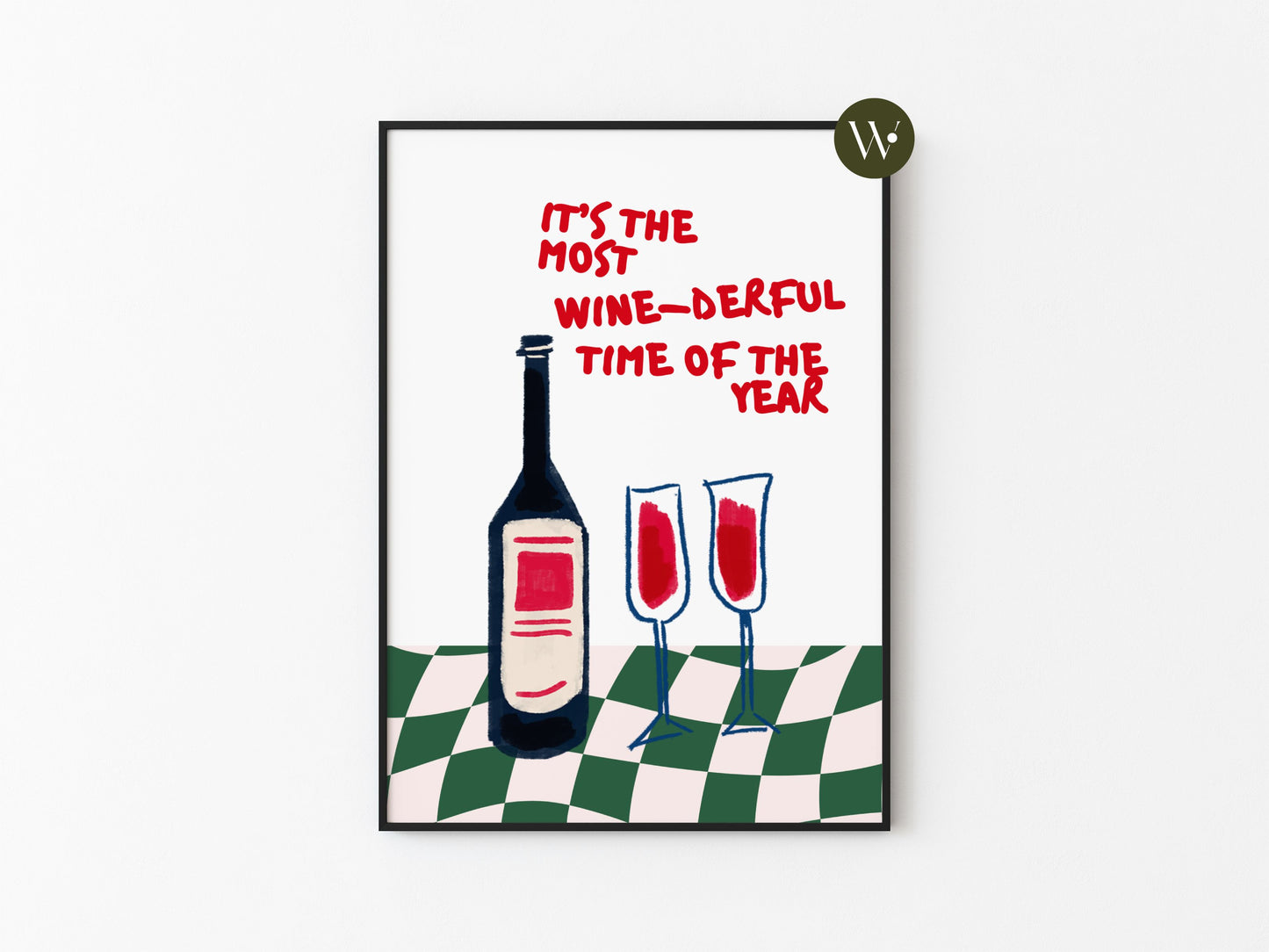 WINE-DERFUL TIME OF THE YEAR PRINT