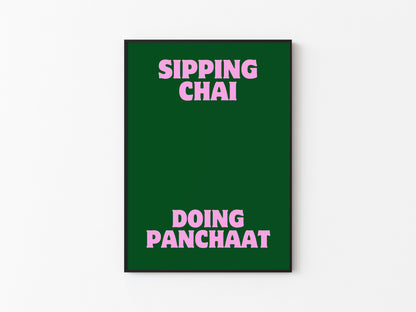 SIPPING CHAI DOING PANCHAAT PRINT