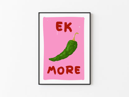 EK MORE MIRCHI PRINT