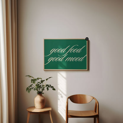 GOOD FOOD GOOD MOOD PRINT