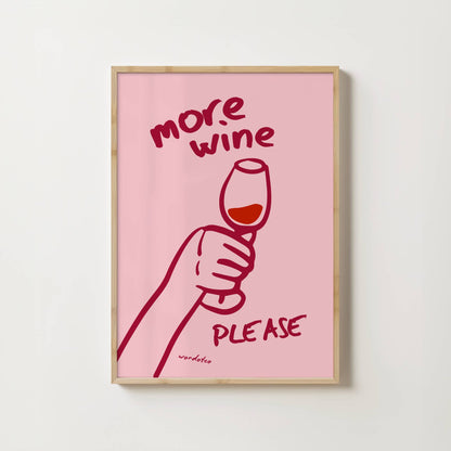 MORE WINE PLEASE PRINT