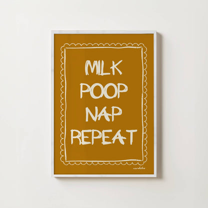 MILK POOP NAP REPEAT NURSERY PRINT