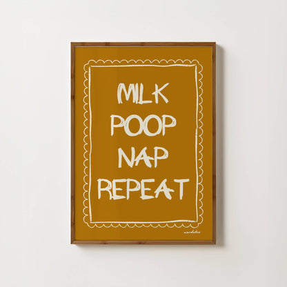 MILK POOP NAP REPEAT NURSERY PRINT