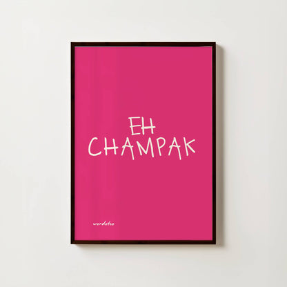 EH CHAMPAK PRINT