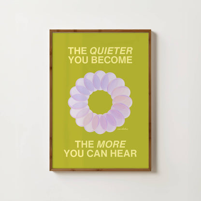 QUIETER & MORE PRINT