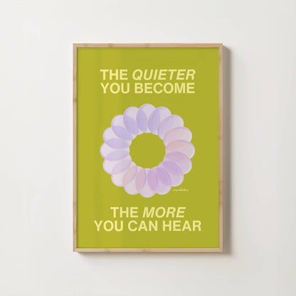 QUIETER & MORE PRINT