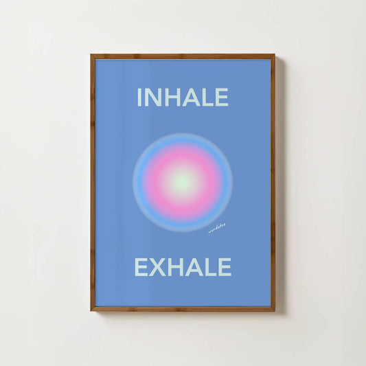 INHALE EXHALE PRINT