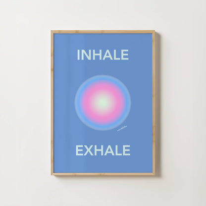 INHALE EXHALE PRINT