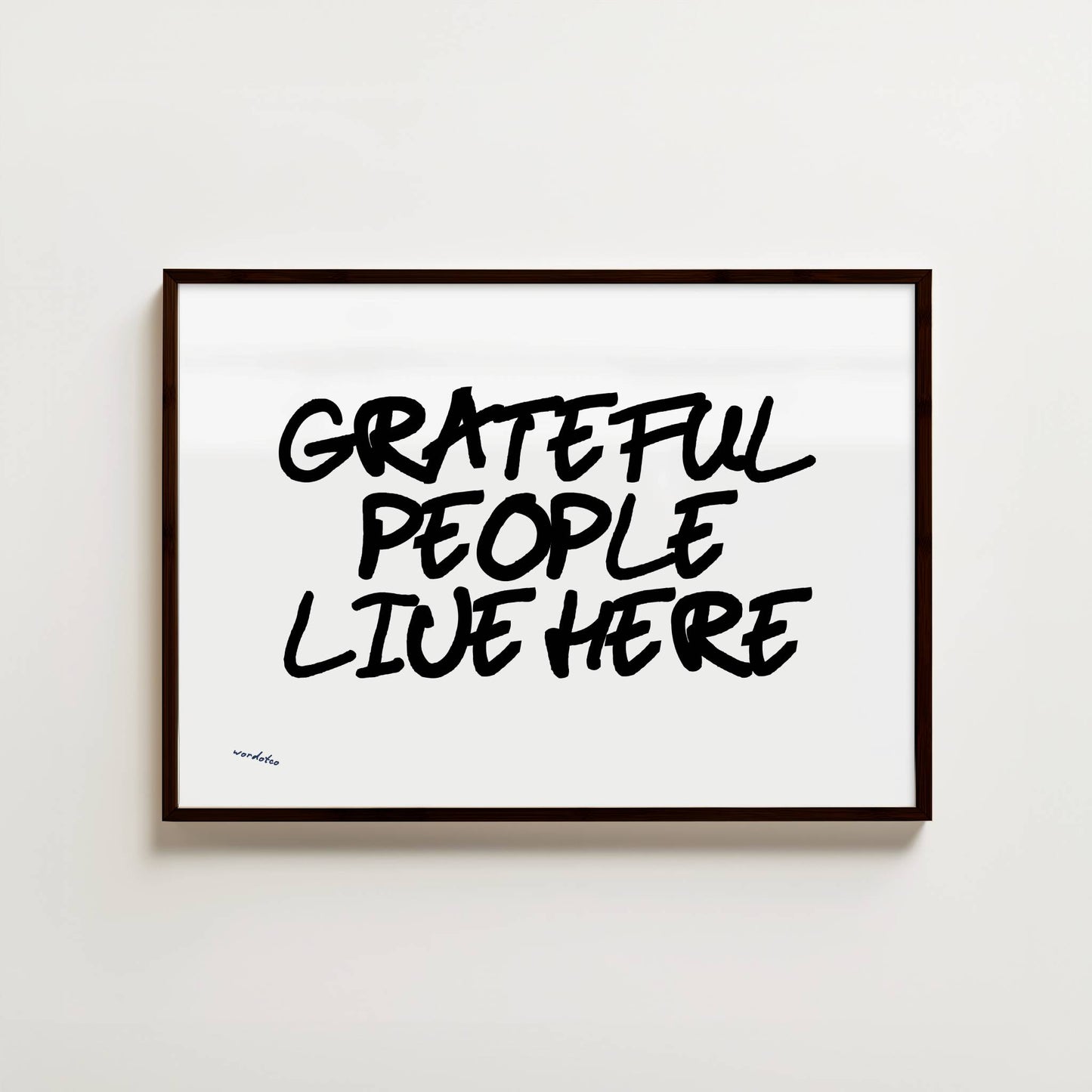 GRATEFUL PEOPLE LIVE HERE PRINT