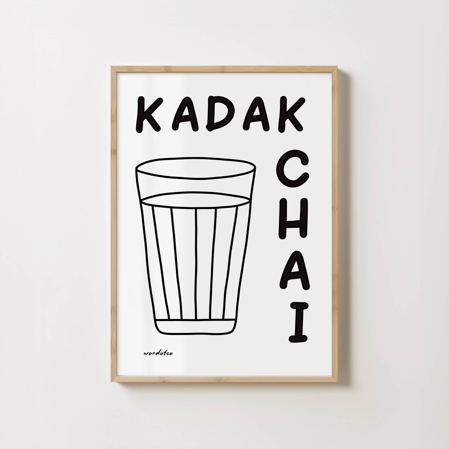 KADAK CHAI PRINT