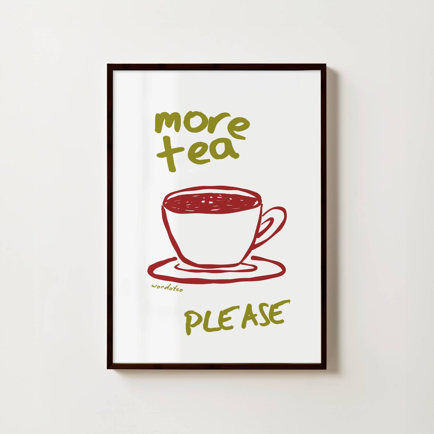 MORE TEA PLEASE PRINT