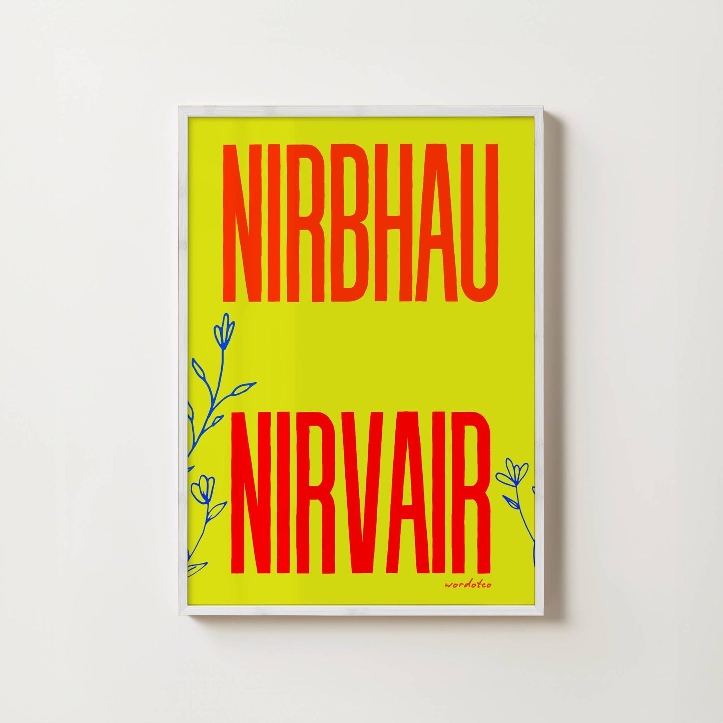 NIRBHAU NIRVAIR PRINT