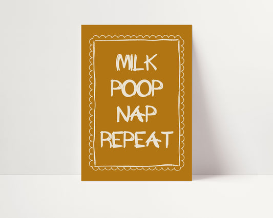 MILK POOP NAP REPEAT NURSERY PRINT