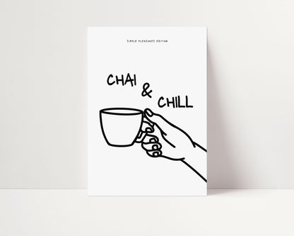 CHAI & CHILL PRINT