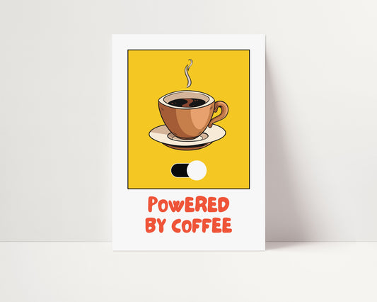 POWERED BY COFFEE PRINT