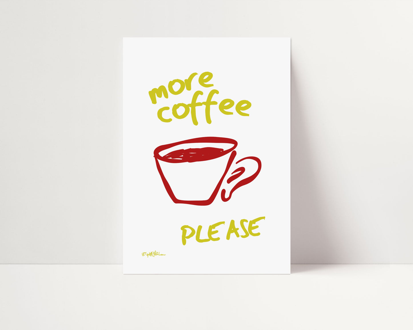 MORE COFFEE PLEASE PRINT