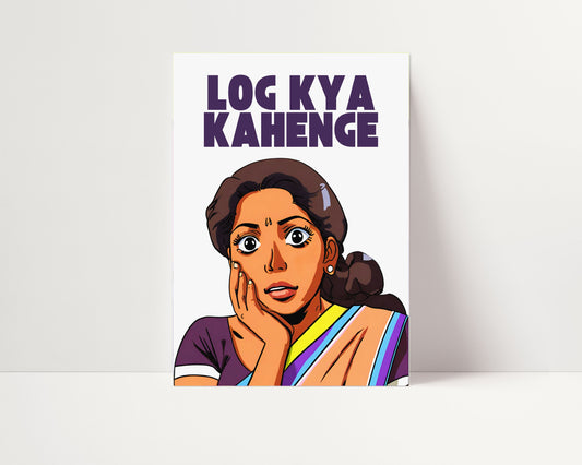 LOG KYA KAHENGE PRINT