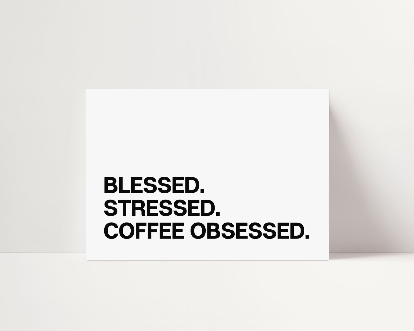 COFFEE OBSESSED PRINT