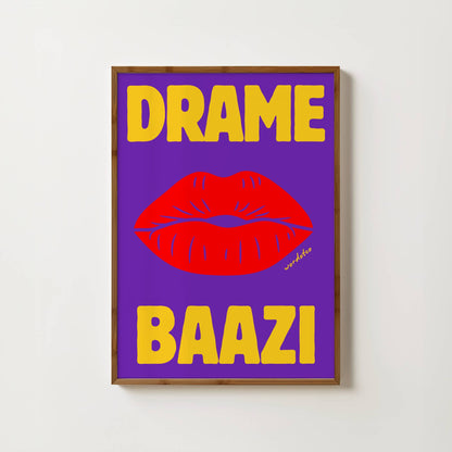 DRAMEBAAZI PRINT