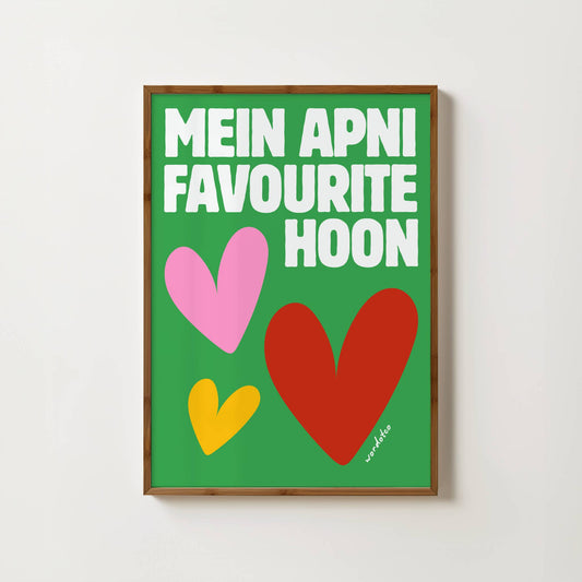 MEIN APNI FAVOURITE HOON PRINT