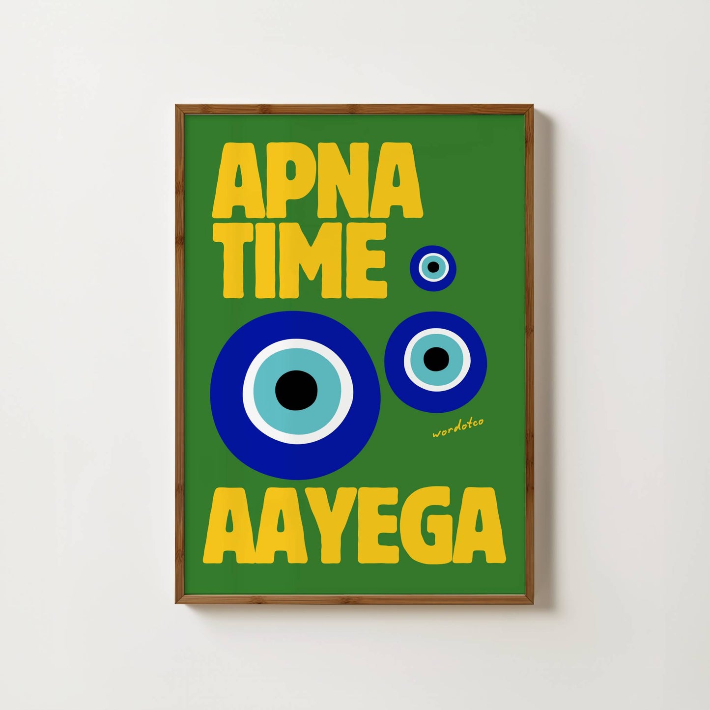 APNA TIME AAYEGA PRINT