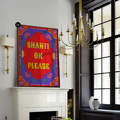 Shanti Ok Please Print